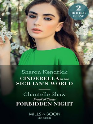 cover image of Cinderella In the Sicilian's World / Proof of Their Forbidden Night